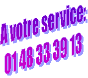 A votre service:
01 48 33 39 13